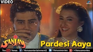 Pardesi Aaya  Full Video Song  Sanjay  Ayub Khan Skashi Shivanand [upl. by Cofsky]