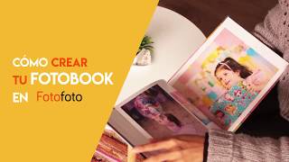 ¿Cómo crear tu Fotobook en FotoFoto [upl. by Handal]