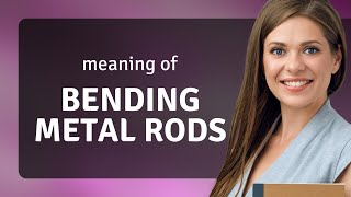 Bending Metal Rods A Simple Guide [upl. by Rollins]