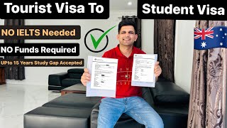 Australia Tourist Visa to Student Without ielts and Funds [upl. by Ilsel428]