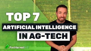 Top 7 Artificial Intelligence In AgTech [upl. by Noloc]