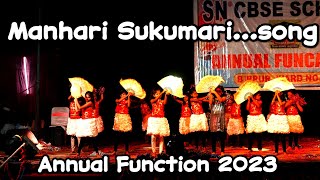 Manhari Song Annual Function SN CBSE SCHOOL Annual Function 2023 [upl. by Oniuqa552]