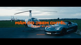 HARD RICO  Mám co jsem chtěl OFFICIAL VIDEO [upl. by Braunstein]