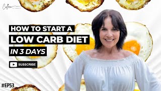 3DAY EATING PLAN TO START A LOW CARB DIET EP 53 [upl. by Narej]