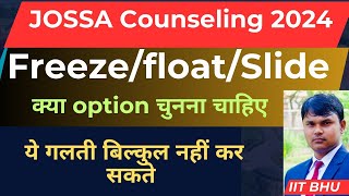 Jossa councelling 2024which one have to choose Freezefloatslid [upl. by Spillar260]