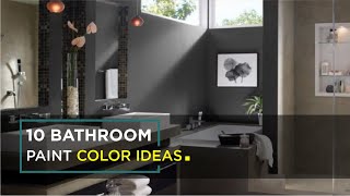 10 Best Bathroom Paint Color Ideas 2021  Quick Makeover Project [upl. by Yemorej554]