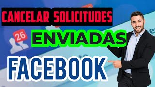 Como Cancelar Solicitudes Enviadas en Facebook [upl. by Bernardi]