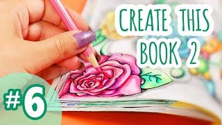 Create This Book 2  Episode 6 [upl. by Pelage]