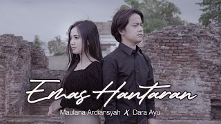 Dara Ayu Ft Maulana Ardiansyah  Emas Hantaran  4K Official Music Video [upl. by Monagan495]