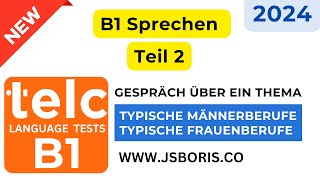 Telc B1  Sprechen TEIL 2  Thema typische Männerberuf Frauenberufe telcb1prüfung b1sprechen [upl. by Jephthah]