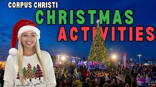 Christmas Activities in Corpus Christi 2024 Your Ultimate Holiday Guide [upl. by Amand]