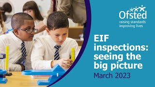 EIF inspections seeing the big picture  Ofsted webinar for schools [upl. by Ravahs]