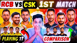 CSK vs RCB 1ST MATCH PLAYING 11 RCB VS CSK COMPARISON 2024 RCB VS CSK MATCH PREDICTION [upl. by Eaver]