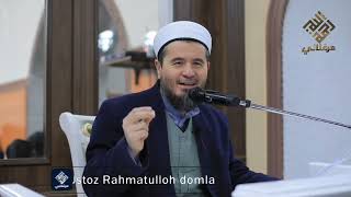 Ulamolar nazdida rizqning tarifi Ustoz Rahmatulloh domla [upl. by Yknip]