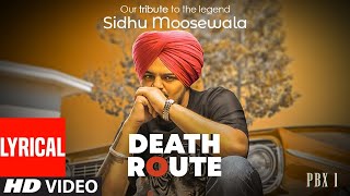 DEATH ROUTE Sidhu Moosewala ll Latest Punjabi Songs 2018 ll Birring Productions sidhumoosewala [upl. by Nylloc132]