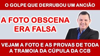 O caso do ancião Arthur  A foto obscena e as provas da falcatrua  CCB Campina Grande  PB [upl. by Henrik829]