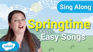 Spring Sing Alongs  Springtime Songs with Lyrics [upl. by Allisurd250]