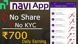 600700 Daily Earning With Proof  NAVI AppSe Paise Kaise Kamaye 2024 NAVI App New Trick Today [upl. by Krigsman644]