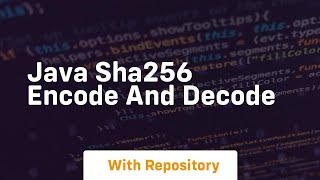 java sha256 encode and decode [upl. by Nelyt]