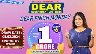 DEAR FINCH MONDAY DRAW TIME DEAR 8 PM ONWARDS DRAW DATE 05022024 NAGALAND STATE LOTTERIES [upl. by Lleryt]