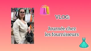 VLOG journée chez les fournisseurs [upl. by Ganley95]