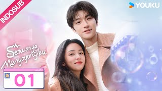 INDO SUB Semuanya Menyayangiku Everyone Loves Me EP01  Lin Yi  Zhou Ye  YOUKU [upl. by Eniloj]