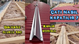 ÇATI NASIL KAPATILIR  GALVANİZ OLUKLU SAC İLE ÇATI KAPATMA   ÇATI NASIL YAPILIR [upl. by Ahsrav]