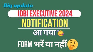 IDBI Executive Notification 2024 OUT  IDBI ESO Job Profile Selection Process  Full Details [upl. by Latton]