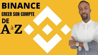 BINANCE Vidéo COMPLÈTE SUR COMMENT CRÉER SON COMPTE ET FAIRE SA VÉRIFICATION KYC [upl. by Acnairb568]