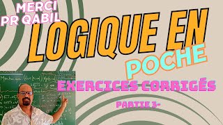 Exercicescorrigés sur logique partie 3 quot Contraposée Absurde quot [upl. by Renaxela364]