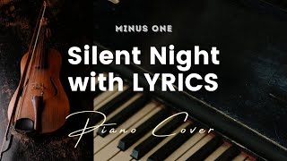 Silent Night  Key of D  Karaoke  Minus One with LYRICS  Piano cover [upl. by Boehmer]