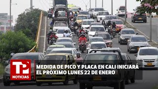 Medida de pico y placa en Cali iniciará el próximo lunes 22 de enero 15012024 TP Noticias [upl. by Tezile]