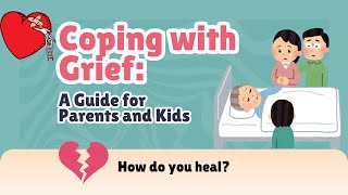 Coping with Grief A Guide for Parents and Kids [upl. by Marleen824]