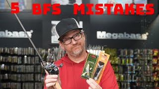 Top 5 Crucial Mistakes Fishermen Do With BFS Fishing [upl. by Anissej]