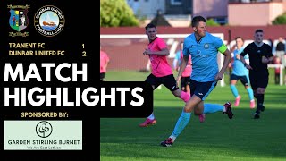 HIGHLIGHTS  vs Tranent FC  Friendly Match  110723 [upl. by Imrots930]