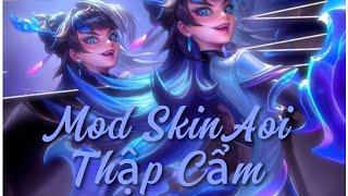 Mod Skin Aoi Thập Cẩm Tối Thượng Mới Nhất Ban Tô Mod [upl. by Ettennan]