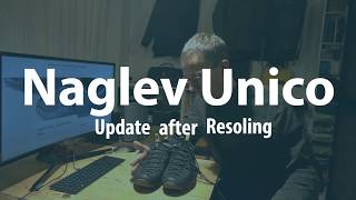 An Update on the Naglev Unico after Resoling [upl. by Assena]