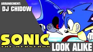 LOOK ALIKE  SONIC OVA  MIXERS REMIX  DJ Chidow [upl. by Adolf559]