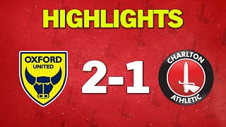 HIGHLIGHTS • Oxford 21 Charlton August 2021 [upl. by Iruyas76]