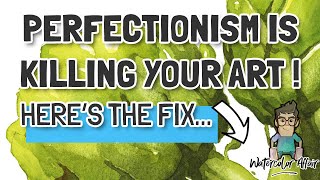 Dont Let Perfectionism Ruin Your Art Do THIS Instead [upl. by Ecirehs]