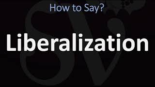 How to Pronounce Liberalization 2 WAYS UKBritish Vs USAmerican English Pronunciation [upl. by Laersi]