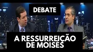 Leia a descrição DEBATE Carlos Vaillati e Leandro Quadros  A ressurreição de Moisés [upl. by Engedus]