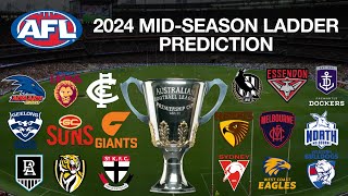 2024 AFL MIDSEASON LADDER PREDICTION [upl. by Holey]