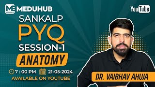 Anatomy PYQ session  session1  Dr Vaibhav Ahuja  FMGE 2024 [upl. by Eednak]