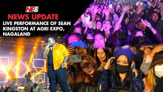 NE8 Exclusive Live performance of Sean Kingston at Agri Expo Nagaland [upl. by Rebel]