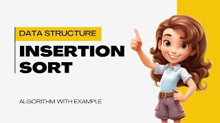 Insertion Sort Method with example  Algorithm  Data Structure insertionsort sortingalgorithm [upl. by Aara883]