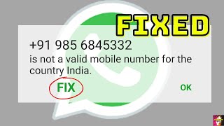 WhatsApp Number Not Valid Error Fix  2024 [upl. by Ecirpac]