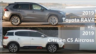 2019 Toyota RAV4 vs 2019 Citroen C5 Aircross technical comparison [upl. by Schaumberger]