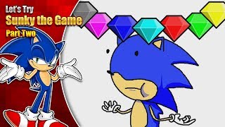 Lets Try Sunky the Game  Part 2  Super Sunky exists [upl. by Oppen927]