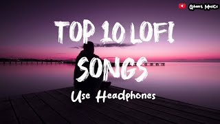 Top 10 Lofi Songs  SlowedReverb New Bollywood Songs 2024 hindilofi [upl. by Iredale]